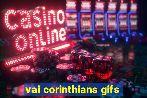 vai corinthians gifs